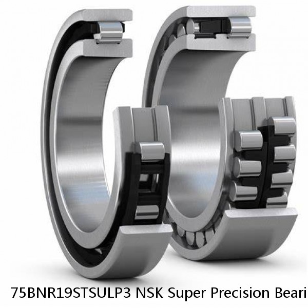 75BNR19STSULP3 NSK Super Precision Bearings #1 image